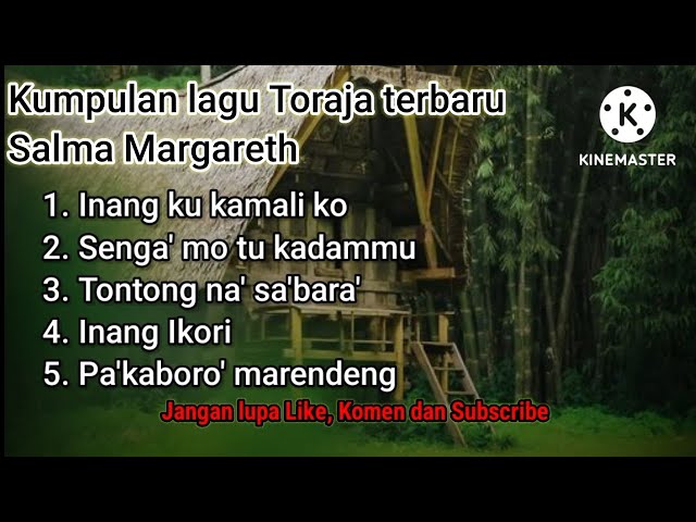 Kumpulan lagu Toraja terbaru, Salma Margareth class=