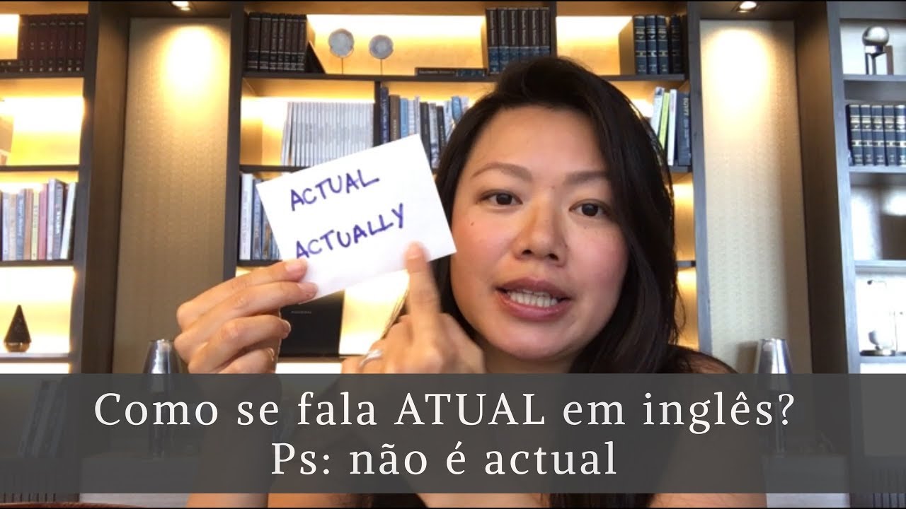 Atual em inglês #atualemingles - YouTube