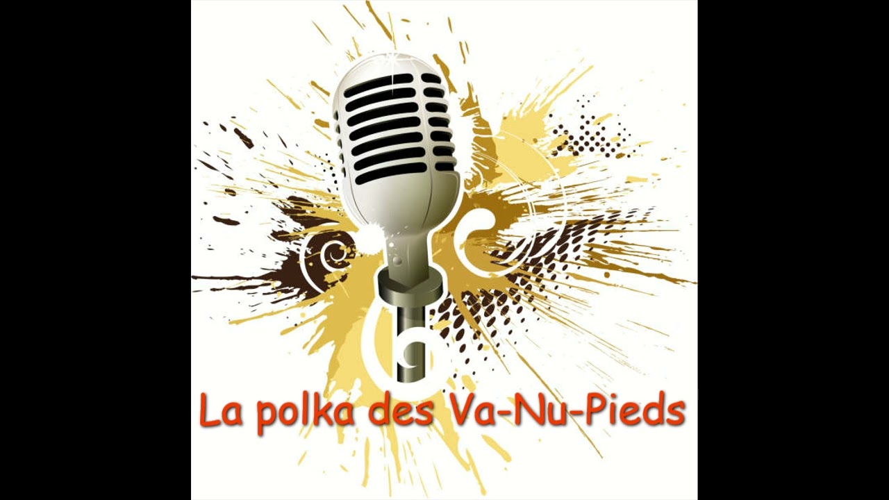 La polka des Va-Nu-Pieds de Gasgovie