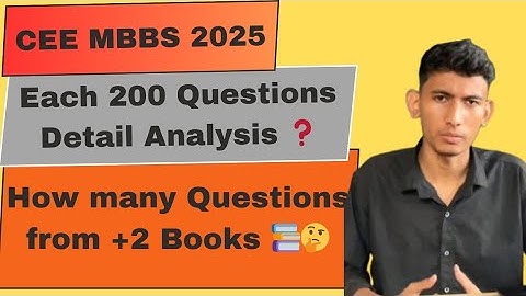 CEE MBBS 2025 Each 200 Questions Details Analysis | How many Past Year Question Repeat? | Prabesh