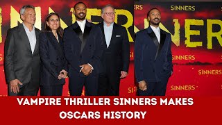 Vampire Thriller Sinners Makes Oscars History With Record 16 Nominations India Abroad