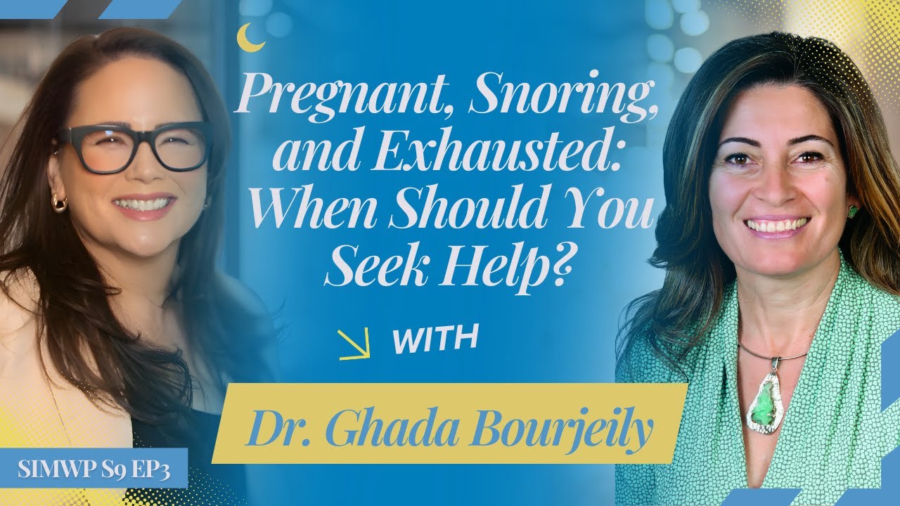 Season 9: Episode 3 – Pregnant, Snoring, and Exhausted: When Should You Seek Help?