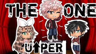 The One Upper/ Glmm/ Gacha Life Mini Movie/ Part 1~