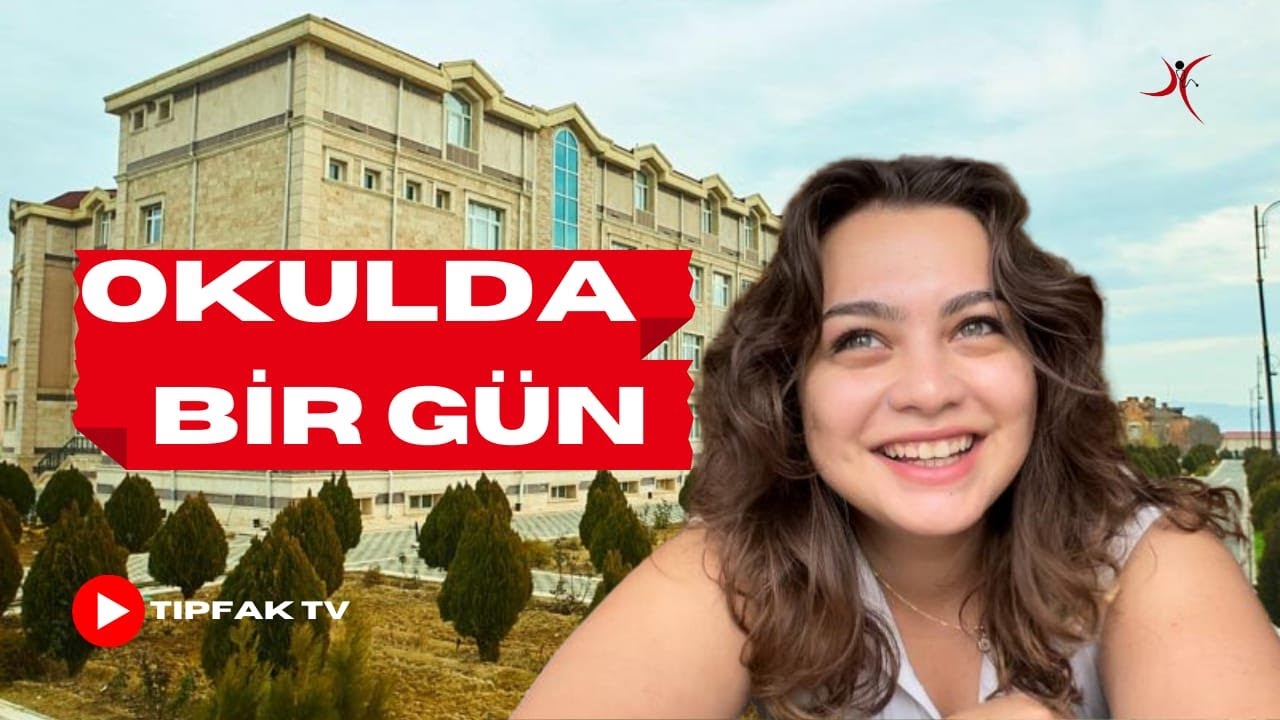 Nahçıvan Tıp'ta Okul Günü