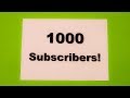 Thank YOU for 1000 Subscribers on my YouTube Channel!
