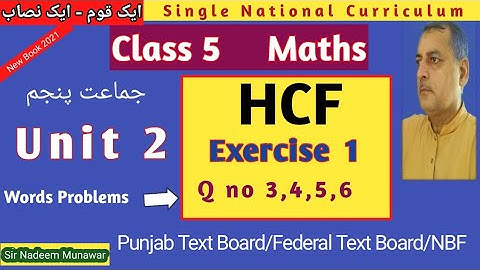 Class 5 Maths Unit 2 Exercise 1 Q no 3,4,5,6  HCF Words Problems SNC Punjab Board NBF Sir Nadeem