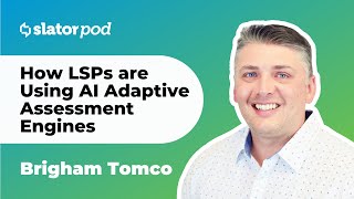 How LSPs are Using AI Adaptive Assessment Engines