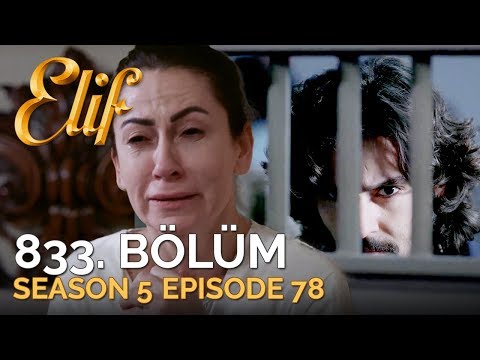 Elif 833. Bölüm | Season 5 Episode 78