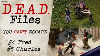 The DEAD Files 3 - They Wait Outside - Project Zomboid Tales