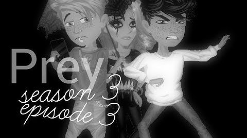 PREY S3.EP3 (MSP SERIES)