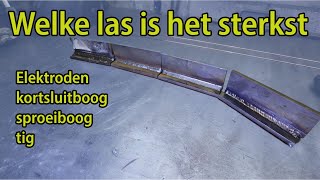 Verschillende Soorten Lassen Maar Wat Is De Sterkste?