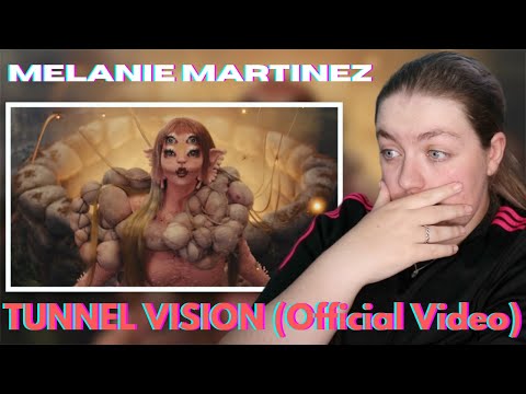 Melanie Martinez – TUNNEL VISION (Official Video) REACTION