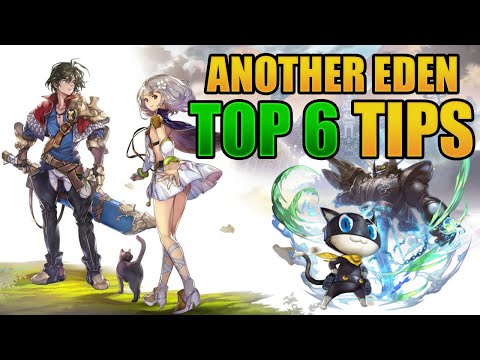 Top 6 Another Eden Tips for Beginners