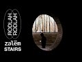 STAIRS by Rodlah - Performance Video [ zalēm.industries ]