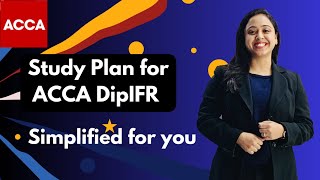 Study Plan for ACCA DipIFR || Hindi  || By CA Swati Gupta