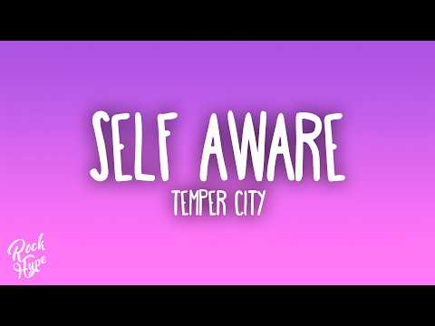 Temper City - Self Aware