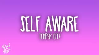 Temper City - Self Aware