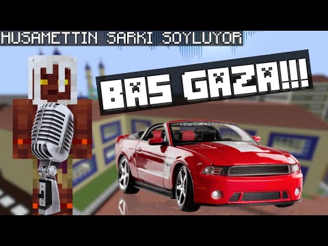 HUSAMETTIN BAS GAZA SARKISINI SOYLUYOR DANS EDIYOR BAS GAZA SARKISI minecraft versiyon