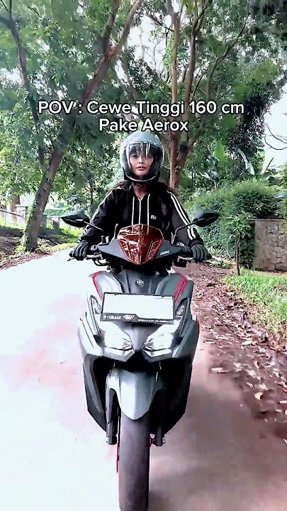 Cewek 160 cm Naik Aerox? Ternyata Bisa Se-Pede Ini di Jalanan! 👑🏍️