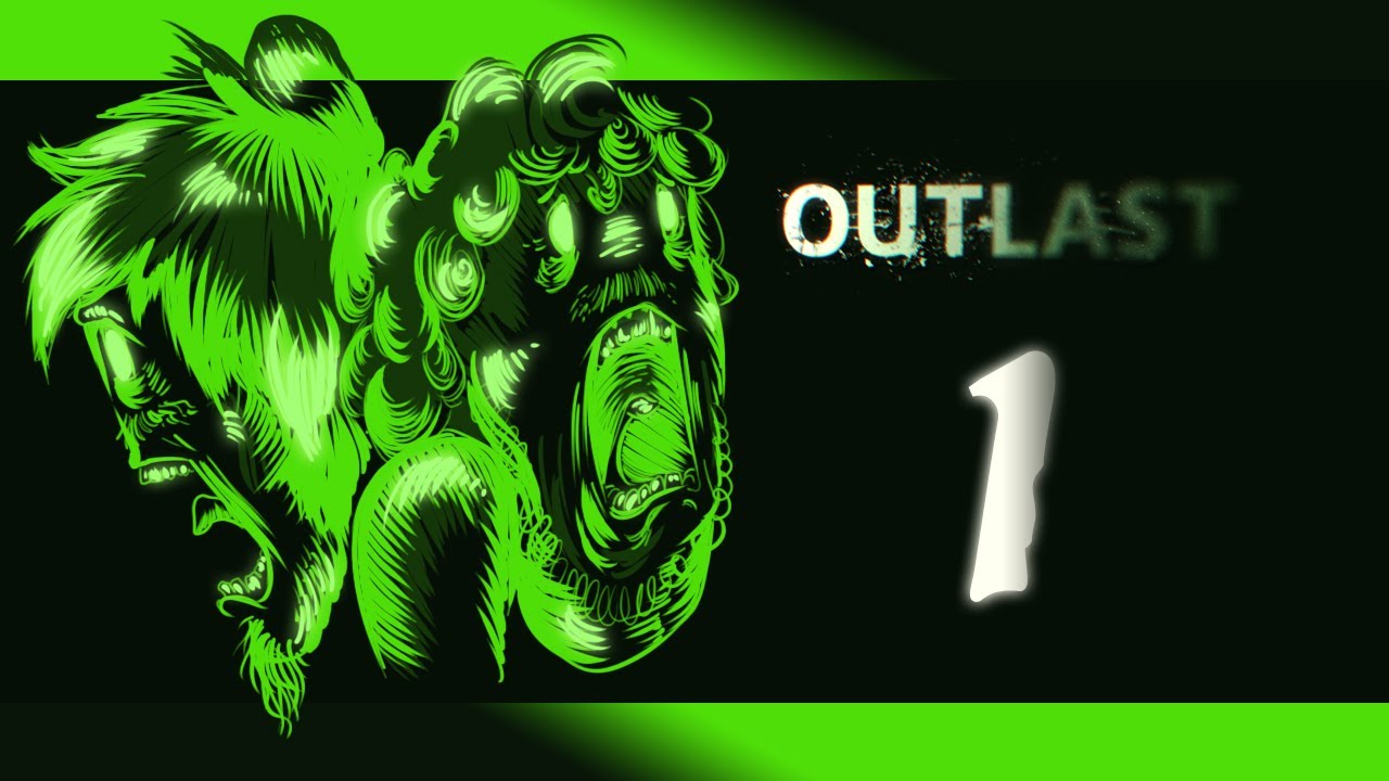 Spooky Scarys All Month! - Outlast - Part 1 - YouTube