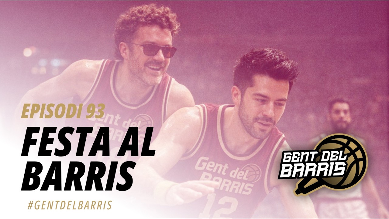 Episodi 93 - Festa al Barris