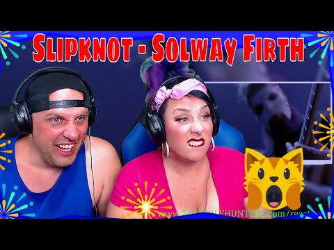 Slipknot - Solway Firth The Wolf Hunterz Reactions