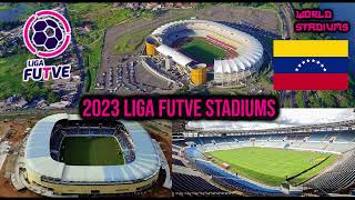 2023 Liga FUTVE Stadiums