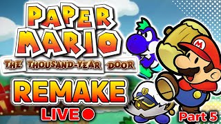 Paper Mario TTYD Remake! LIVE🔴Blind Playthrough Ch 5!