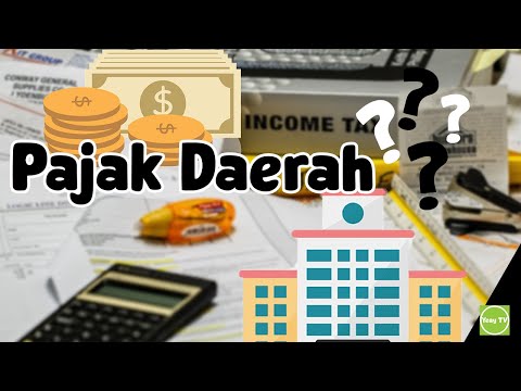 Pajak Daerah ?? Jenis Pajak Daerah dan Fungsi Pajak