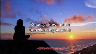 Ada rindu yang Ko Bawa Lari || Story wa Baper