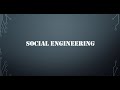 Social Engineering.