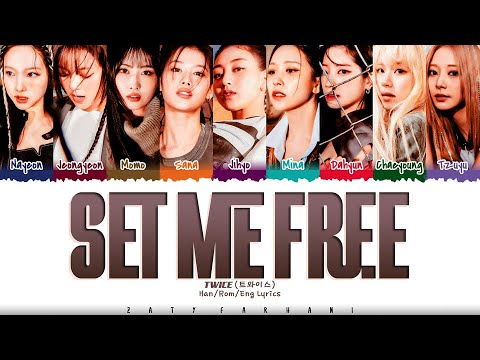 Twice - 'Set Me Free' Lyrics