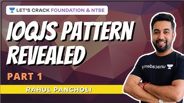 IOQJS Part 1 Pattern Revealed | Physics | Foundations & NTSE | Rahul Pancholi