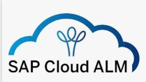 SAP CLOUD ALM - INTRODUCTION & SETUP