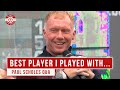 Paul Scholes Q&A: Best Player I Played With...