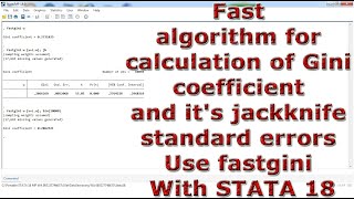 Fast algorithm calculation Gini coefficient & it's jackknife standard errors Use fastgini STATA 18