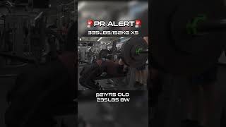 BENCH VOLUME PR | 335LBS/152KG X5