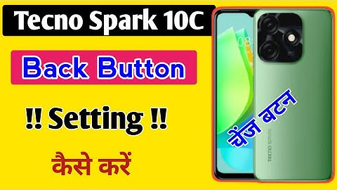 Tecno Spark 10C back button setting/Spark 10C back button change/tecno spark 10c gesture navigation