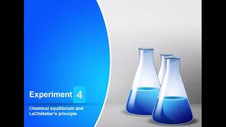 CH111 - Experiment 4 - Chemical equilibrium and LeChatelier's Principle - Pre-lab lecture video