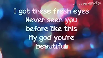 Andy grammer-Fresh eyes (lyric)