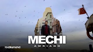 Amriano - Mechi (Official Music Video)