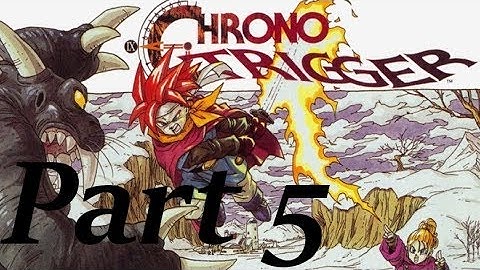 Chrono Trigger - Full Playthrough Part 5