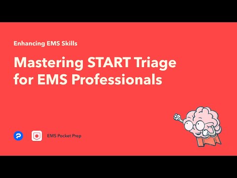 Mastering START Triage for EMS Professionals