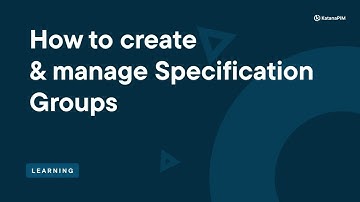 How to add and manage Specification groups | KatanaPIM