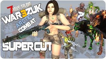 War3zuk SUPERCUT: My Absolutely INSANE Experience ! | 7 Days to Die War3zuk Mod Let’s Play