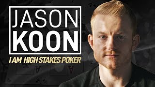 I Am High Stakes Poker - Jason Koon [Full Interview]