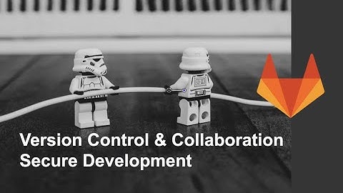 VC&C: Secure Development