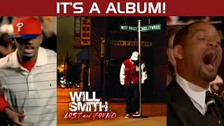 IT&#39;S A ALBUM!  Will Smith - Lost and Found (2005)