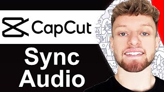 How To Sync Audio With Video in CapCut PC - Full Guide screenshot 4