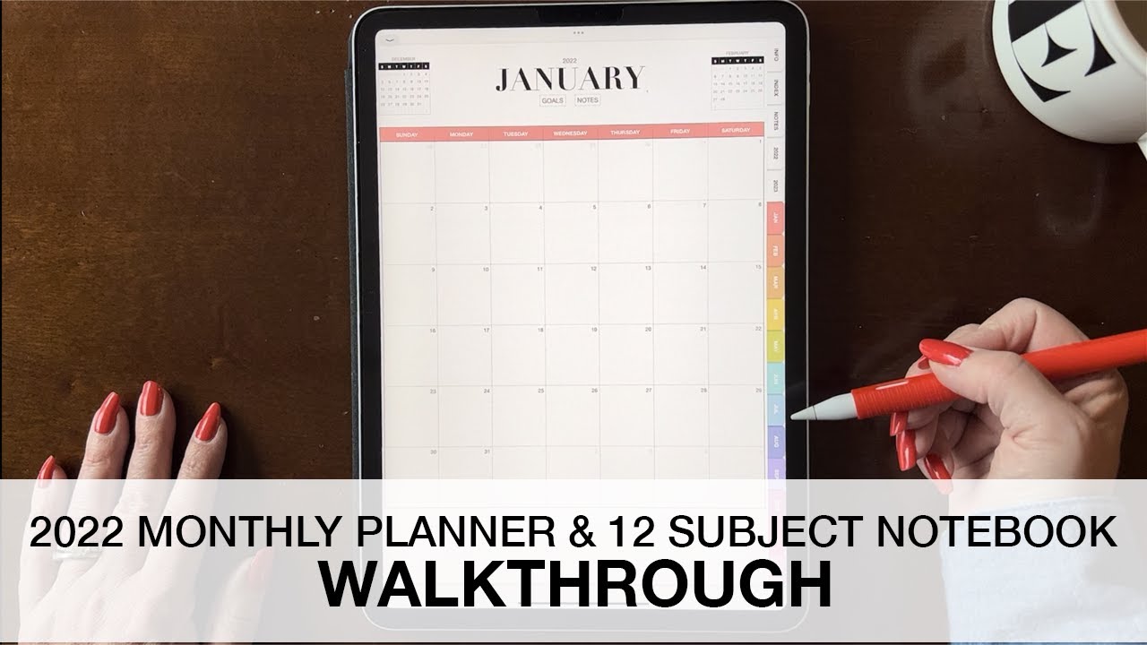 2022 Digital Monthly Planner and 12 Subject Notebook Walkthrough